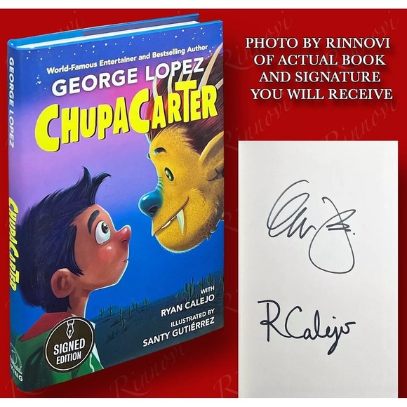 Chupacarter SIGNED George‎ Lopez (2022,HC,1st/1st) BRAND NEW - Picture 1 of 16